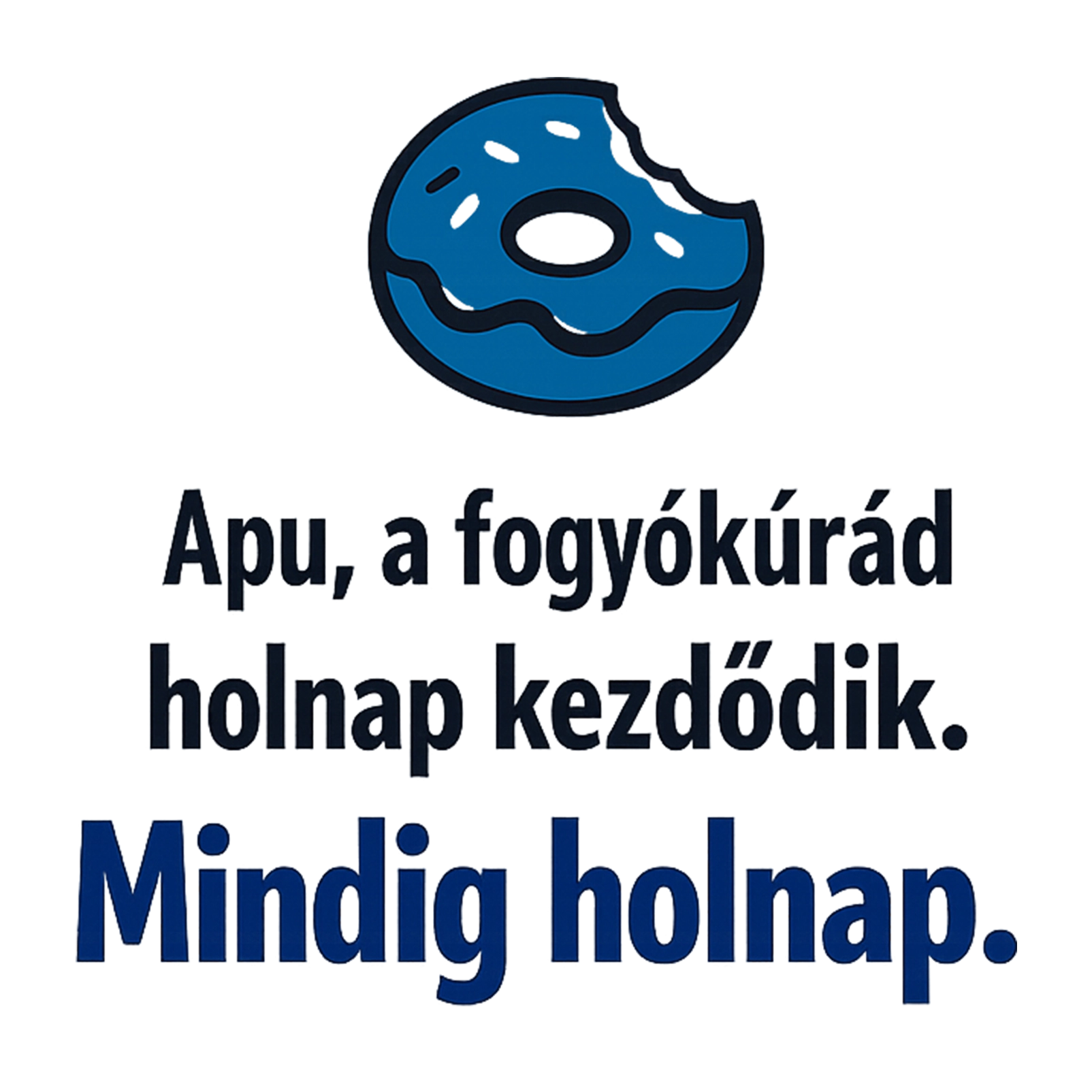 Fogyókúra mindig holnap - MAGYAR.webp